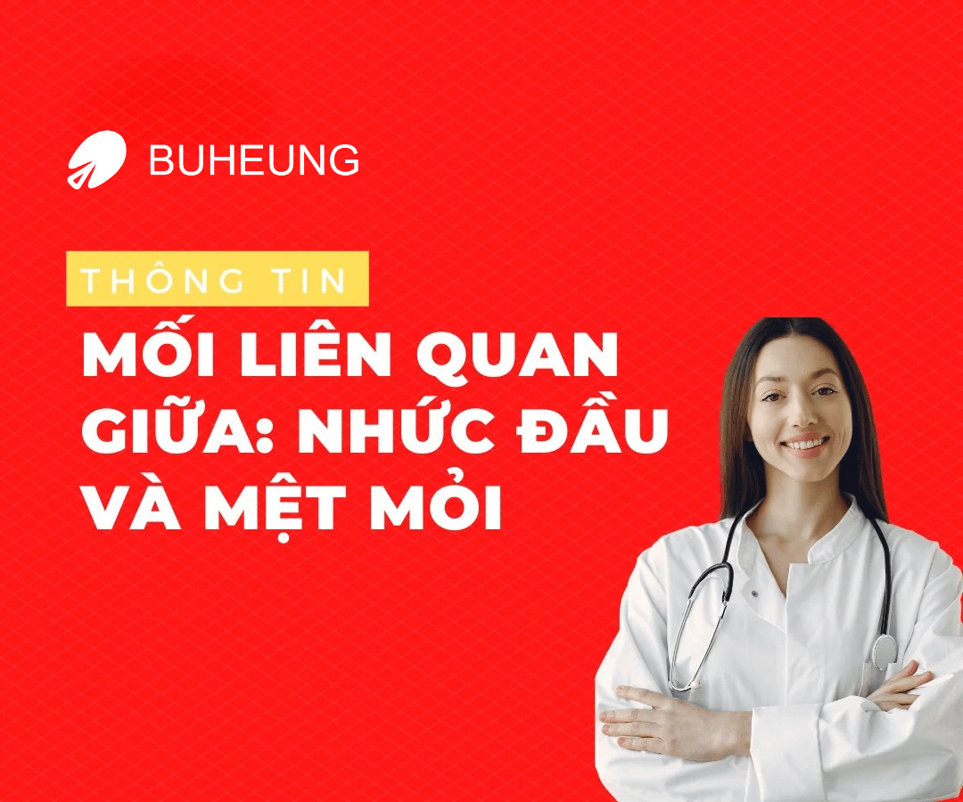 Thường Xuyên Nhức Đầu Mệt Mỏi: 15 Nguyên Nhân, Cách Giảm Nhức Mỏi 1 Thường Xuyên Nhức Đầu Mệt Mỏi: 15 Nguyên Nhân, Cách Giảm Nhức Mỏi 1