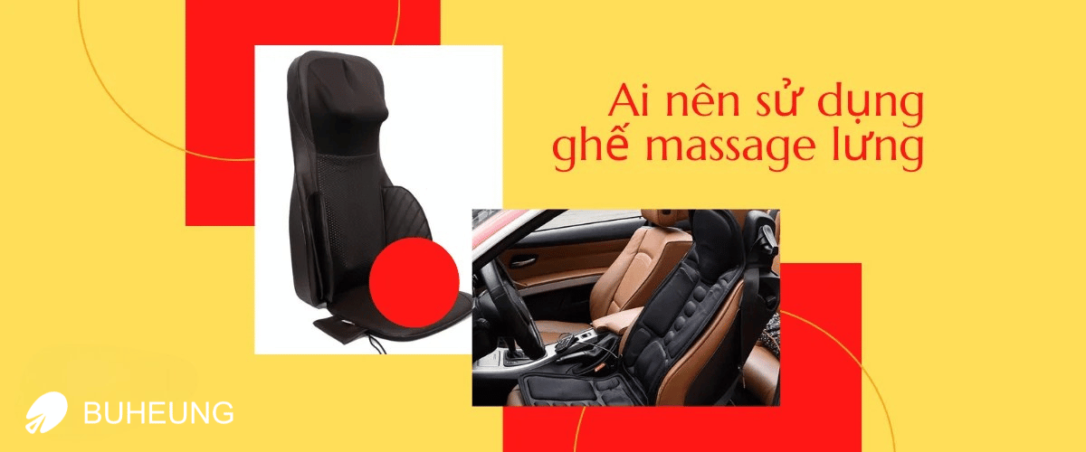 Ai Nên Sử Dụng Ghế Mát Xa Lưng? Top 3 Ghế Massage Lưng Giá Rẻ 1
