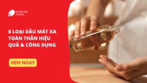 8 Loại Dầu Mát Xa Toàn Thân Hiệu Quả & Công Dụng 49