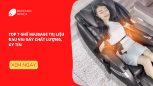 Top 7 Ghế Massage Trị Liệu Đau Vai Gáy Chất Lượng, Uy Tín 87