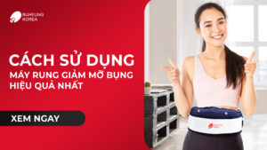 Cách Sử Dụng Máy Rung Giảm Mỡ Bụng Hiệu Quả Nhất 47