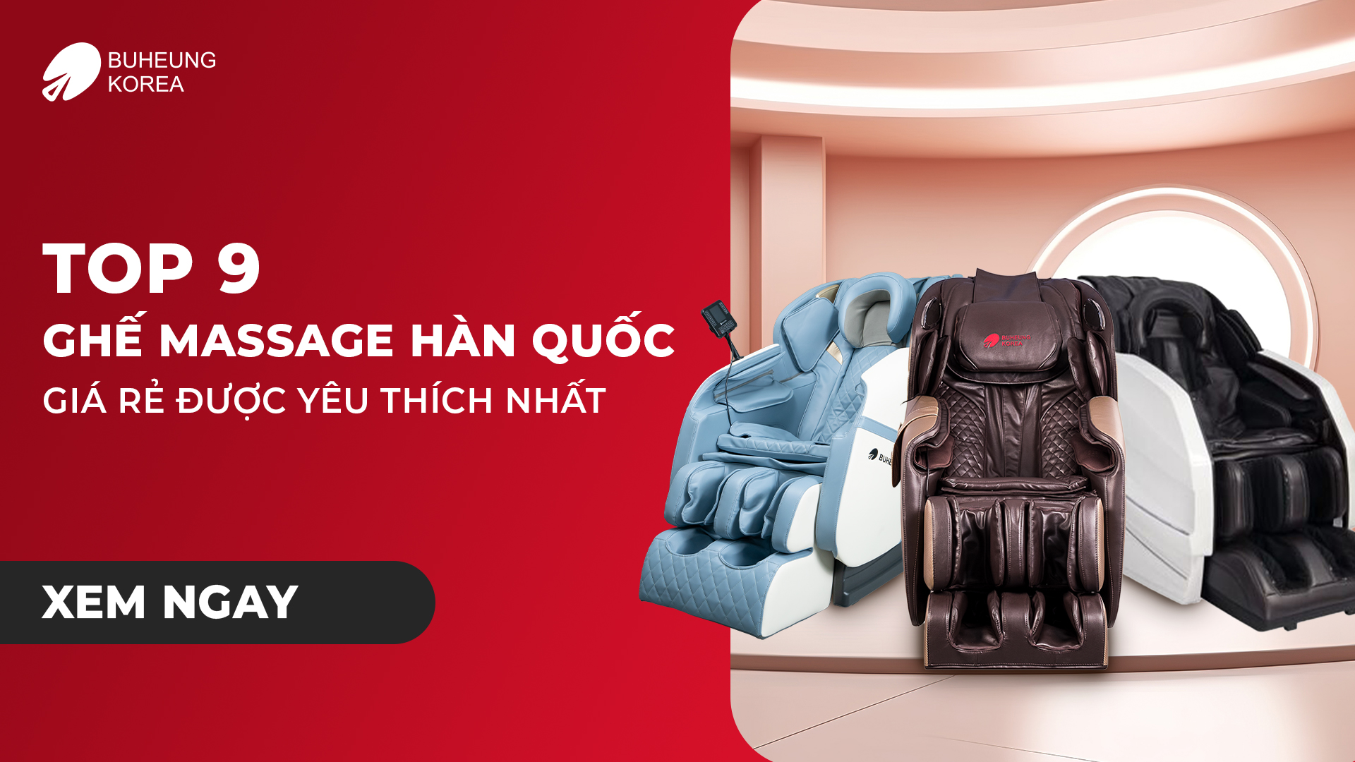 Top 9 Ghế Massage Hàn Quốc Giá Rẻ Được Yêu Thích Nhất 1