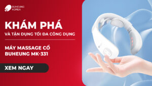 tận dụng tối đa công dụng của máy massage cổ