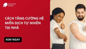 tăng cường hệ miễn dịch tại nhà