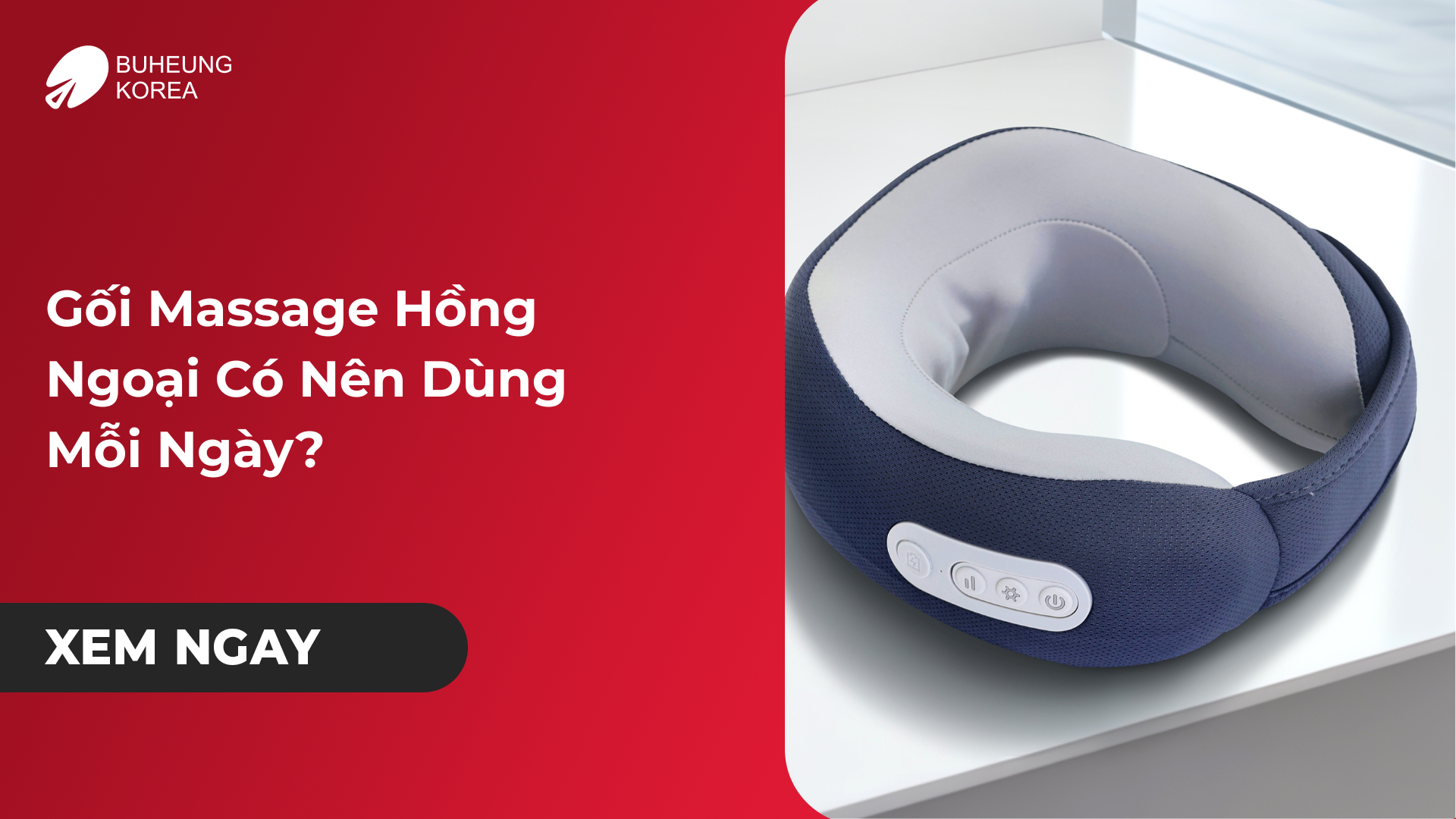 Gối massage hồng ngoại có nên dùng mỗi ngày 