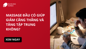 massage đầu giúp giảm căng thẳng
