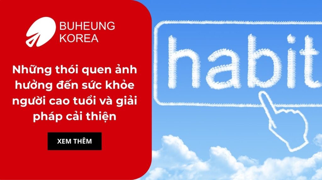 Những thói quen ảnh hưởng đến sức khỏe người cao tuổi và giải pháp cải thiện 11 Những thói quen ảnh hưởng đến sức khỏe người cao tuổi và giải pháp cải thiện