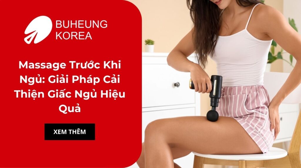 Massage Trước Khi Ngủ: Giải Pháp Cải Thiện Giấc Ngủ Hiệu Quả