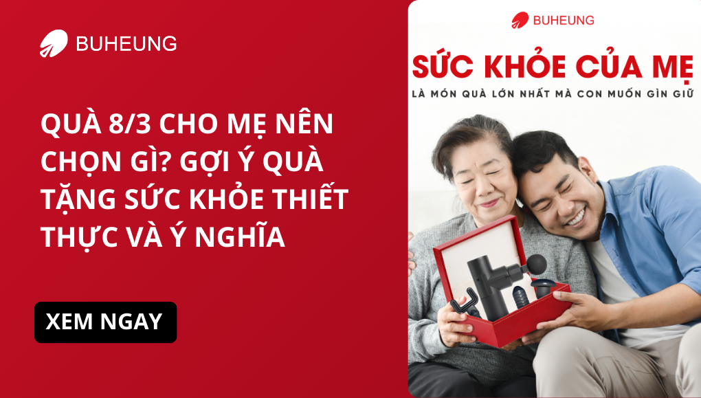 Quà 8/3 Cho Mẹ Nên Chọn Gì, Gợi Ý Quà Tặng Sức Khỏe Thiết Thực Và Ý Nghĩa 3 Quà 8/3 Cho Mẹ Nên Chọn Gì, Gợi Ý Quà Tặng Sức Khỏe Thiết Thực Và Ý Nghĩa 1