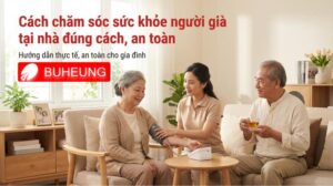 Cách chăm sóc sức khỏe người già tại nhà đúng cách, an toàn 8