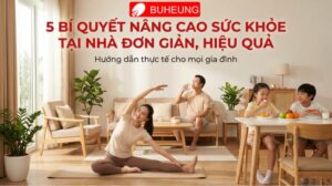 5 bí quyết nâng cao sức khỏe tại nhà đơn giản, hiệu quả 1
