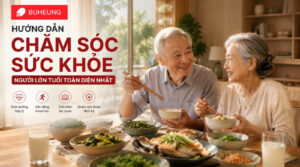 Hướng dẫn chăm sóc sức khỏe người lớn tuổi toàn diện nhất 12