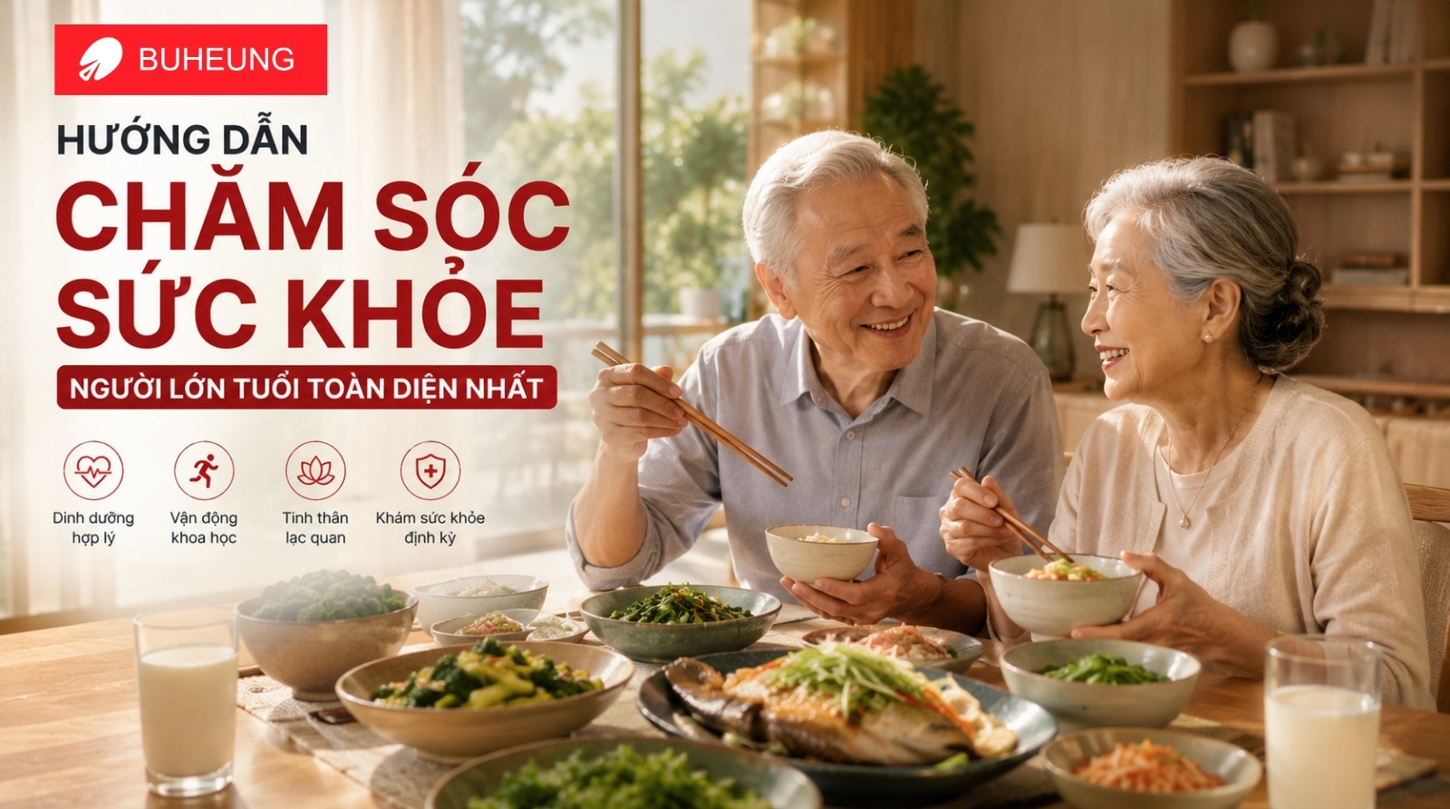 Hướng dẫn chăm sóc sức khỏe người lớn tuổi toàn diện nhất 1