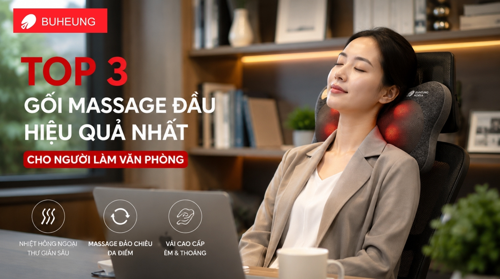 Top 3 gối massage đầu hiệu quả nhất cho người làm văn phòng 1